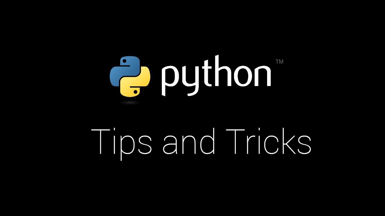 Python Basic Tricks